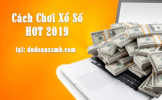 cach-choi-xo-so-2019
